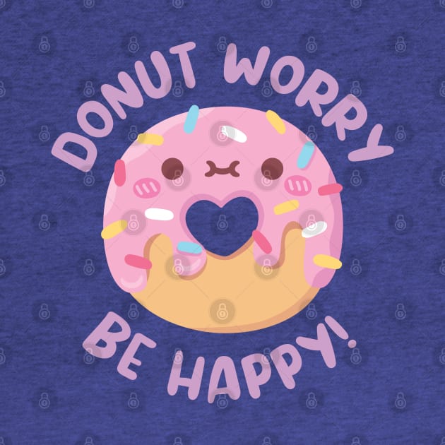 Funny Donut Worry Be Happy Pun by rustydoodle